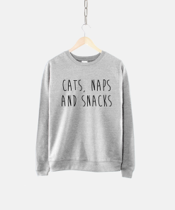 Cats Naps And Snacks Cat Sweatshirt - Womens Cat Sweatshirt